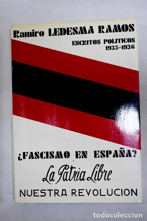 Libros: &iquest;Fascismo en Espa&ntilde;a?.- Ledesma Ramos, Ramiro