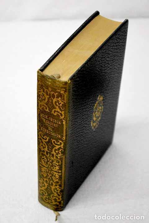 Libros: El espectador: Ortega y Gasset, Jos&eacute;.- Ortega y Gasset, Jos&eacute;
