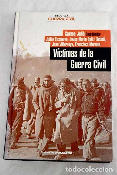 Libros: V&iacute;ctimas de la Guerra Civil- 9788467417463
