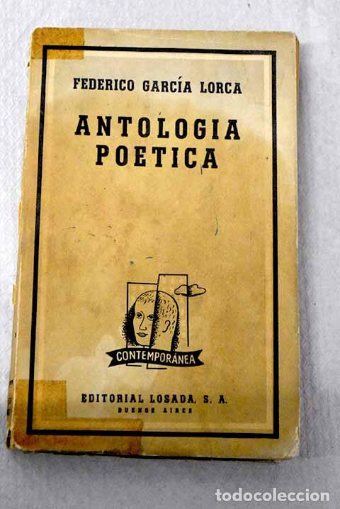 Libros: Antolog&iacute;a po&eacute;tica: 1918-1936.- Garc&iacute;a Lorca, Federico