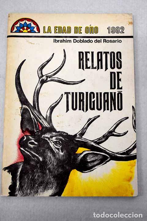 Livres: Relatos de Turiguano.- Doblado del Rosario, Ibrahim
