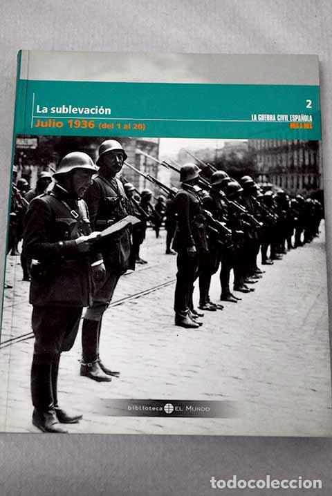 Livres: La sublevaci&oacute;n: (julio 1936)