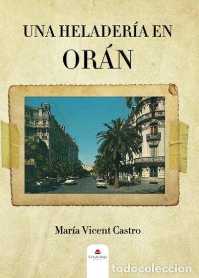 Livres: Una helader&iacute;a en Or&aacute;n- 9788413509792