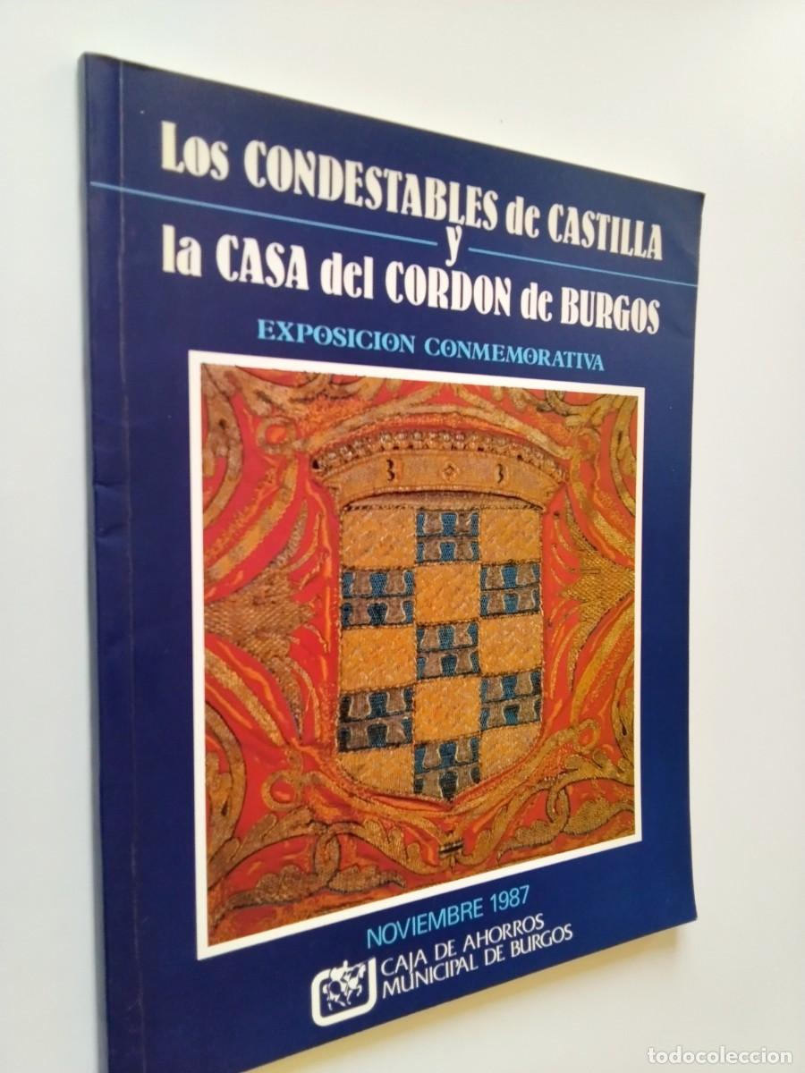 Livres: VV. AA. - Los Condestables de Castilla y La Casa del Cord&oacute;n de Burgos. Exposici&oacute;n Conmemorativa