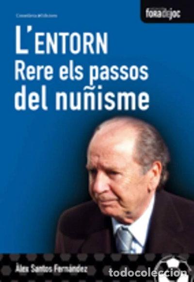 Libros: L'entorn. Rere els passos del nu&ntilde;isme- 9788497914345