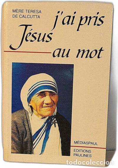 Libros: J'ai pris J&eacute;sus au mot- 9782712204440