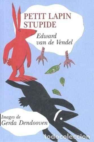 Libros: Petit lapin stupide- 9782844070333
