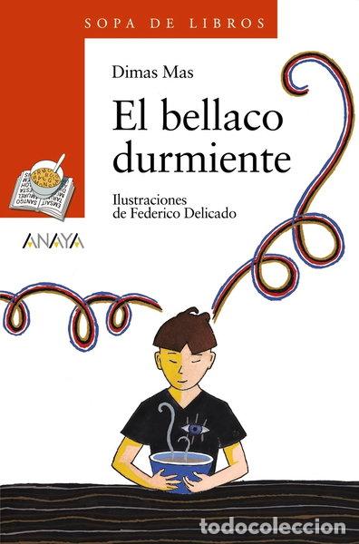 Livres: El bellaco durmiente- 9788420700168
