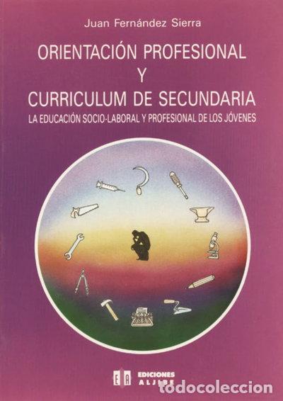 Libros: Orientaci&oacute;n profesional y curr&iacute;culum de Secundaria- 9788487767111
