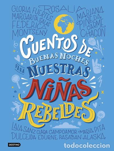 Libros: Cuentos de buenas noches para nuestras ni&ntilde;as rebeldes- 9788408241676