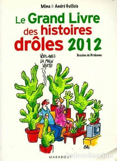 Livros em segunda m&atilde;o: Le Grand Livre des histoires dr&ocirc;les 2012- 9782501070164