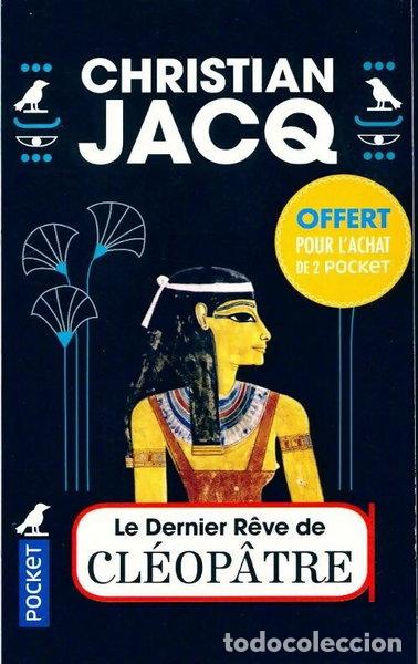 Libros: Le dernier r&ecirc;ve de Cl&eacute;op&acirc;tre- 9782266287357