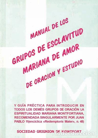 Libros: Manual de los grupos de esclavitud mariana de amor, de oraci&oacute;n y estudio- 9788488017079