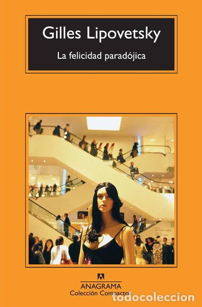 Libros: La felicidad parad&oacute;jica- 9788433973863