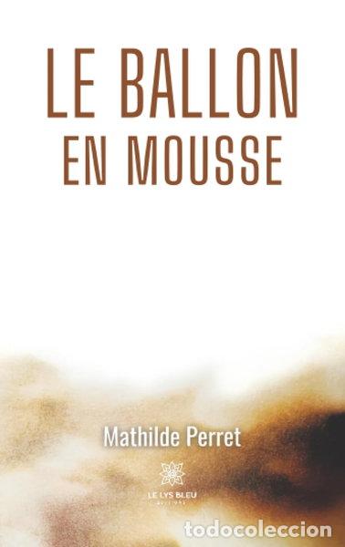 Libros: Le ballon en mousse- 9791042220310