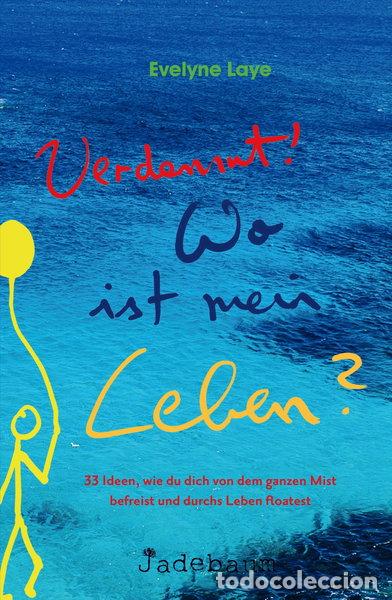 Libros: Verdammt! Wo ist mein Leben?- 9783948116002