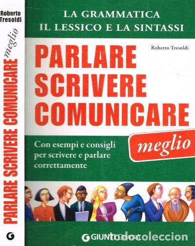 Livros em segunda m&atilde;o: Parlare, scrivere e comunicare meglio- 9788844038182