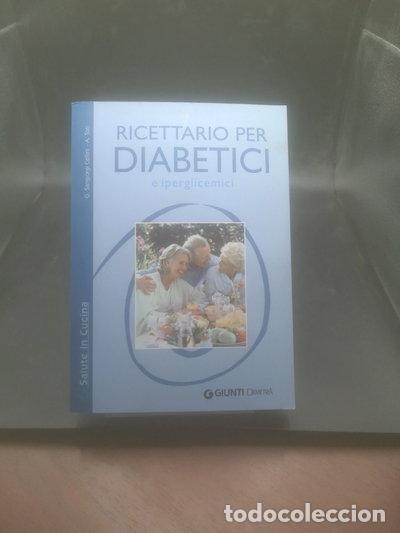 Libros: Ricettario per diabetici e iperglicemici- 9788844028572