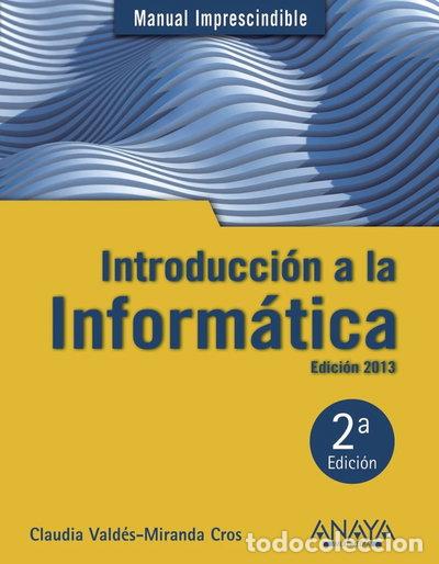 Libri di seconda mano: Introducci&oacute;n a la inform&aacute;tica- 9788441532861