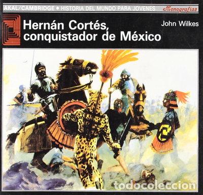 Libros: Hern&aacute;n Cort&eacute;s el Conquistador- 9788476005422
