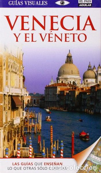 Libros: Venecia y el V&eacute;neto- 9788403511477