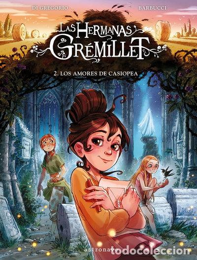 books: Las Hermanas Gremillet 2. Los Amores de Casiopea- 9788467946956