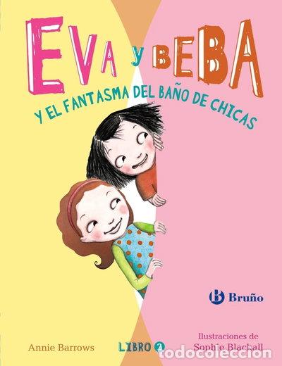 Libri di seconda mano: Eva y Beba y el fantasma del ba&ntilde;o de chicas- 9788469603628
