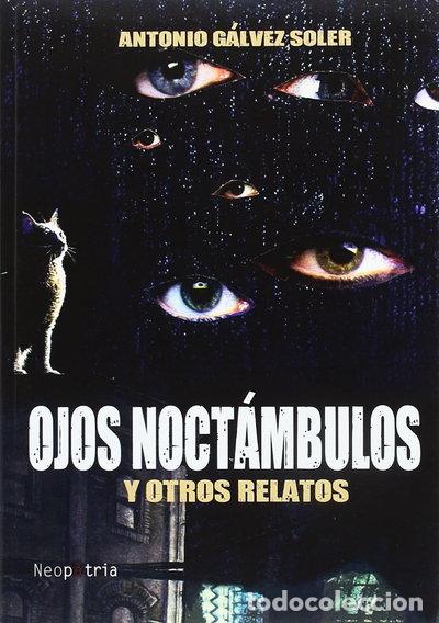 Livres: Ojos noct&aacute;mbulos y otros relatos- 9788416833245