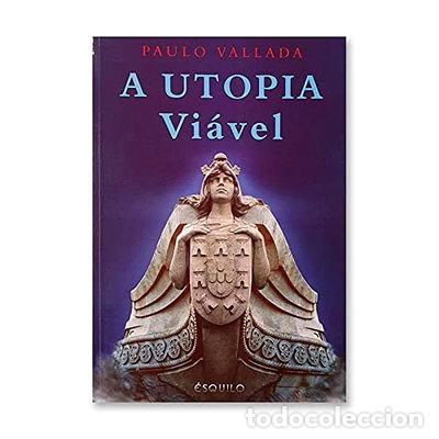 Libros: A Utopia Vi&aacute;vel- 9789728605094 - Foto 1