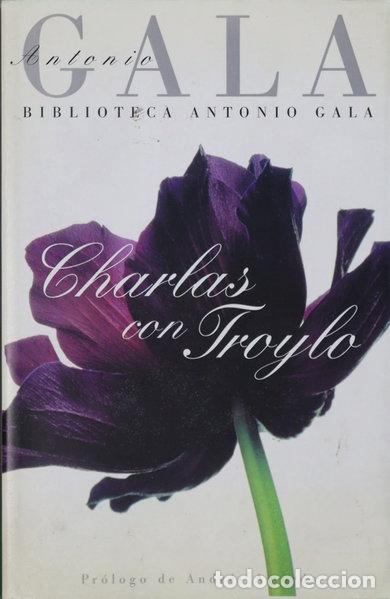 Libros: Charlas con Troylo- 9788423970179