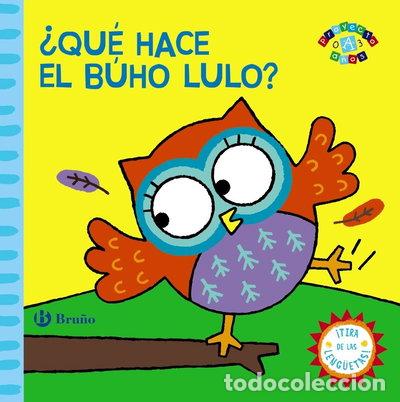 Livres: &iquest;Qu&eacute; hace el b&uacute;ho Lulo?- 9788421679494
