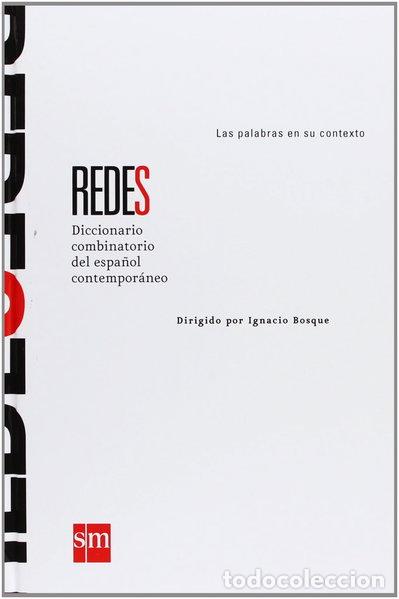 Libros: Redes. Diccionario combinatorio del espa&ntilde;ol contempor&aacute;neo- 9788467502763