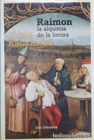 Libros: Raimon, la alquimia de la locura- 9788472221864