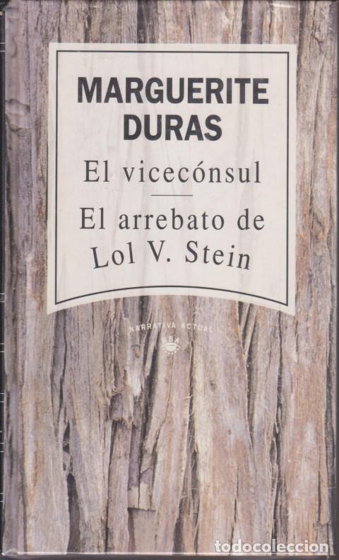 Libros: EL VICEC&Oacute;NSUL - EL ARREBATO DE LOL V. STEIN - MARGUERITE DURAS