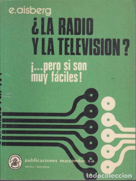 B&uuml;cher: LA RADIO Y LA TELEVISI&Oacute;N? PERO SI SON MUY F&Aacute;CILES - E. AISBERG