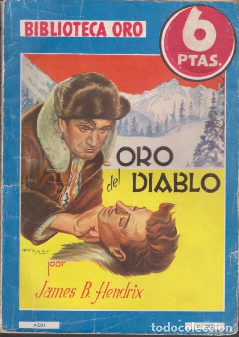 B&uuml;cher: ORO DEL DIABLO. BIBLIOTECA ORO N&ordm;220 - JAMES B. HENDRIX