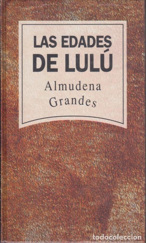 Libri di seconda mano: LAS EDADES DE LUL&Uacute; - ALMUDENA GRANDES