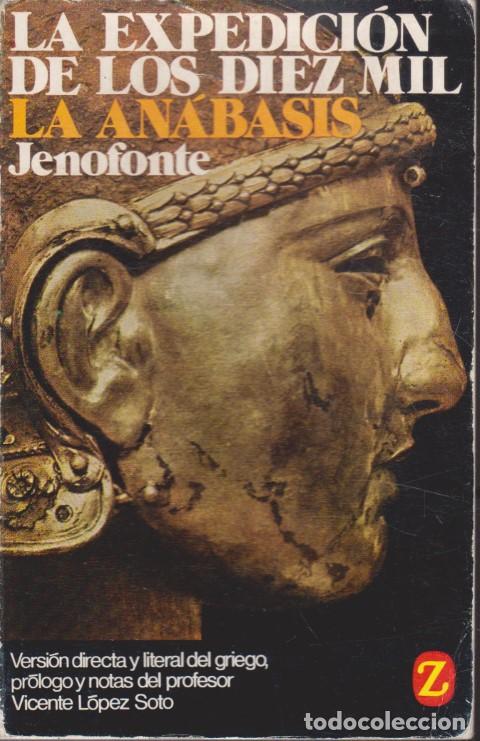 Libros: LA EXPEDICI&Oacute;N DE LOS DIEZ MIL - JENOFONTE - Foto 1