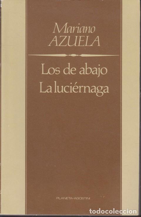 Libri di seconda mano: LOS DE ABAJO. LA LUCI&Eacute;RNAGA - MARIANO AZUELA