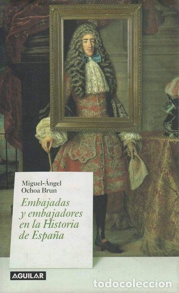 books: Embajadas y embajadores en la historia de Espa&ntilde;a- 9788403092938