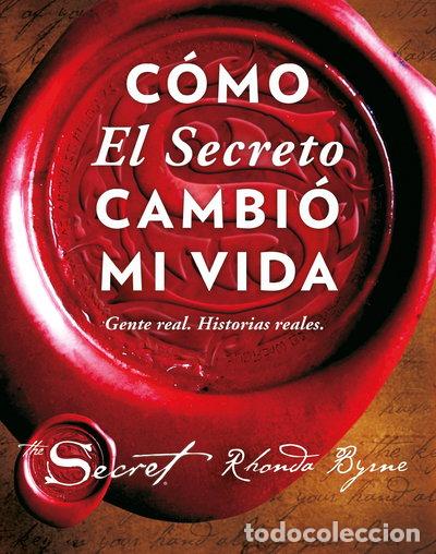 Libros: C&oacute;mo El Secreto cambi&oacute; mi vida- 9788479539603