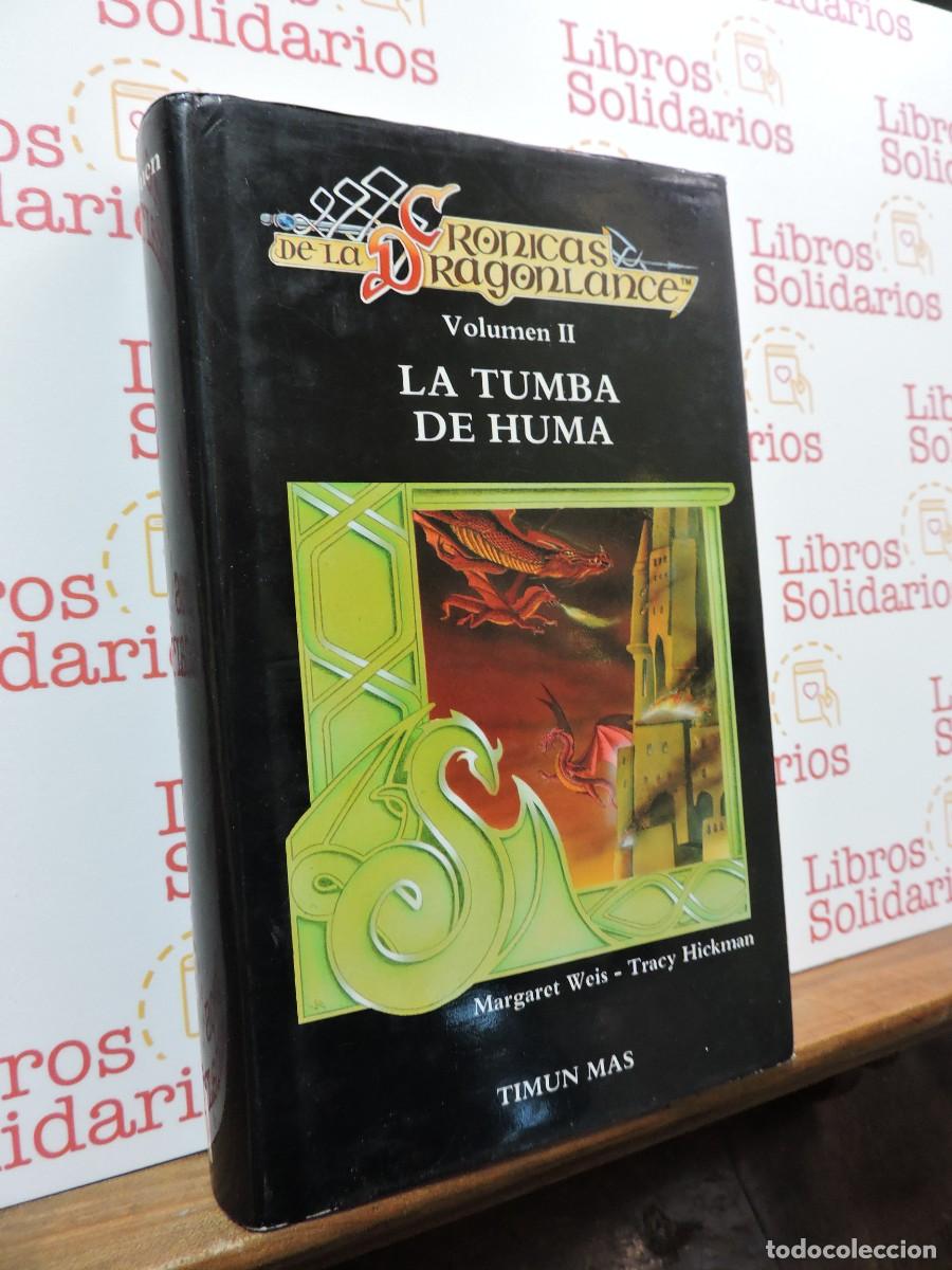 Livros em segunda m&atilde;o: Cronicas de la Dragonlance. Volumen II: La tumba de Huma. WEIS, Margaret. Ed. Timun Mas. 1985