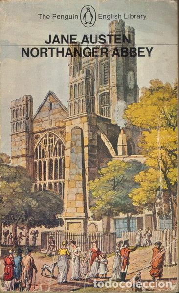 Livres: Northanger Abbey- 9780140430745