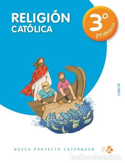 Livres: Religi&oacute;n Cat&oacute;lica 3&ordm; Primaria- 9788480775724