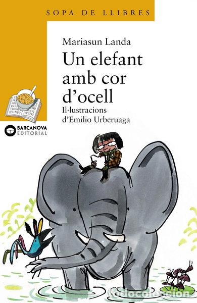 Libros: Un elefant amb cor d'ocell- 9788448909680