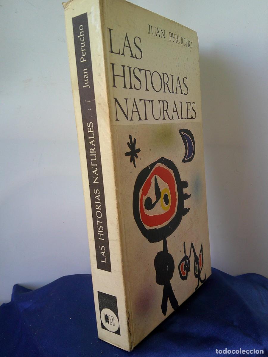 Libros: &iexcl;&iexcl; LAS HISTORIAS NATURALES. Por Juan PERUCHO. Aventuras en la Catalu&ntilde;a del S-XIX. (1968). !! C-32.