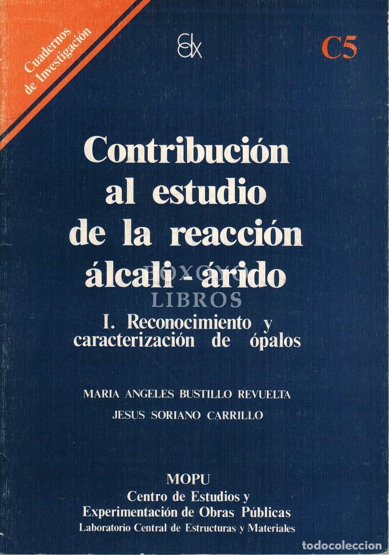 Livros em segunda m&atilde;o: BUSTILLO REVUELTA, M&ordf; &Aacute;ngeles / SORIANO CARRILLO, Jes&uacute;s. Contribuci&oacute;n al estudio de la reacci&oacute;n &aacute;lca