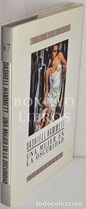 Livres: HAMMETT, Dashiel. La mujer en la oscuridad. Novela de un idilio peligroso