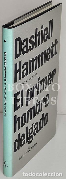 Livres: HAMMETT, Dashiell. El primer hombre delgado. Traducci&oacute;n y ep&iacute;logo de Justo Navarro
