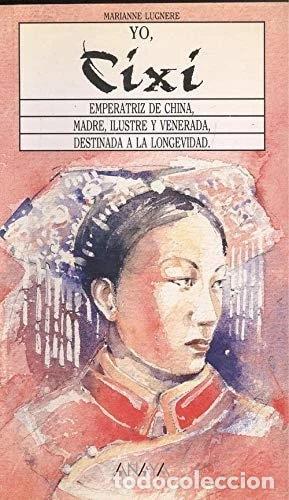 Libros: Yo, Cixi- 9788420743165